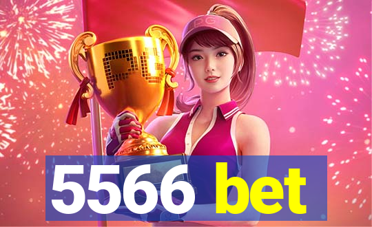 5566 bet